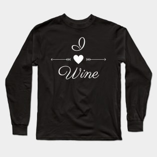 I Love Wine Shirt Long Sleeve T-Shirt